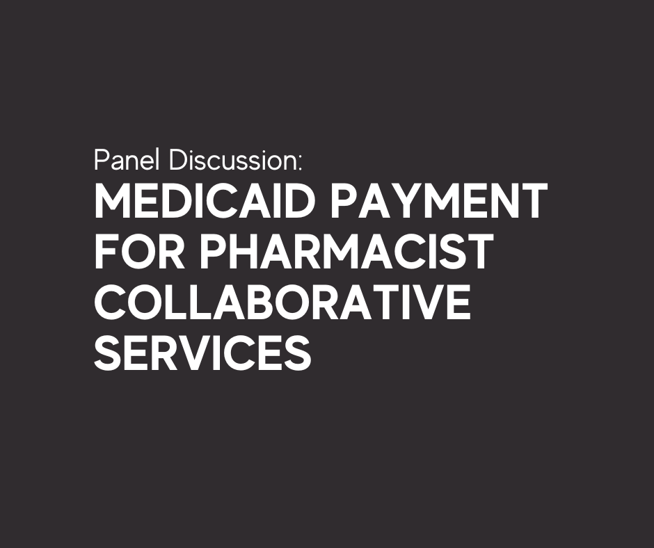 Medicaid Payment for Pharmacist Collaborative Services